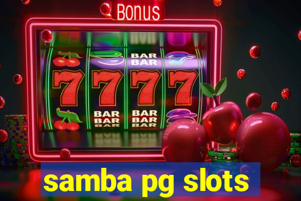 samba pg slots